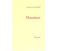Monsieur - Jacques Chessex - Grasset - broché - Essai