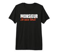 Monsieur Je Sais Tout Cadeau Homme Humour T-Shirt Haut de Gamme