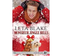 Monsieur Jingle bells - Leta Blake - Juno Publishing - broché - Roman