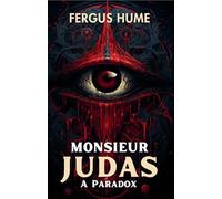Monsieur Judas : A Paradox