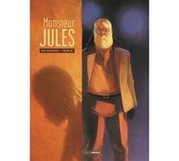 Monsieur Jules - histoire complète Aurélien Ducoudray (Auteur), Arno Monin (Dessinateur)