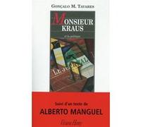 Monsieur Kraus et la politique Gonçalo M. Tavares (Auteur), Dominique Nédellec (Traduction)