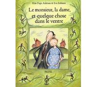 Monsieur, la dame et quelque chose dans le ventre