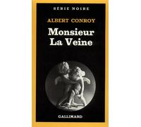 Monsieur La Veine - AL CONROY - Gallimard - Livre