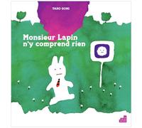 Monsieur Lapin n'y comprend rien