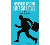 Monsieur le curE fait sa crise