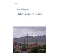 Monsieur le maire