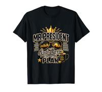 Monsieur Le Président Great Days Commencez avec Un Plan Cadeaux de président T-Shirt