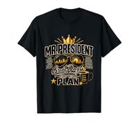 Monsieur Le Président Great Days Commencez avec Un Plan Cadeaux de président T-Shirt Graphique avec Valeur