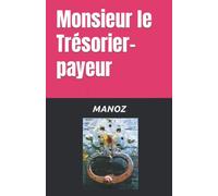 Monsieur le Trésorier-payeur