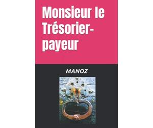 Monsieur le Trésorier-payeur