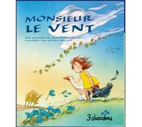 Monsieur le vent Livre avec 1 CD audio - Jean-Pierre Idatte - 3 Chardons Les - Livre CD - Album jeunesse CD