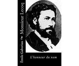 Monsieur Lecoq: L’honneur du nom