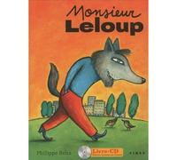 Monsieur leloup Livre avec un CD audio - Philippe Béha - Fides - cartonné - Album éveil dès la naissance