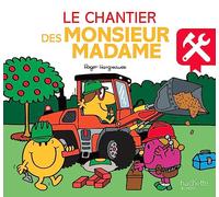 Monsieur Madame - Le chantier des Monsieur Madame