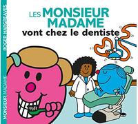 Monsieur Madame - Les Monsieur Madame vont chez le dentiste