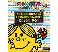 Monsieur Madame - Mes coloriages extraordinaires - Colos POP