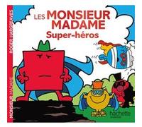 Monsieur Madame - Super-héros Adam Hargreaves (Auteur)