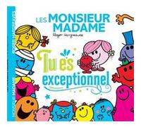 Monsieur Madame-Tu es exceptionnel