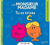 Monsieur Madame - Tu es triste