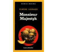 Monsieur Majestyk - - Elmore Leonard - Gallimard - Livre