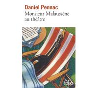 Daniel Pennac – Monsieur Malaussène au théâtre – Gallimard Poche (Théâtre)