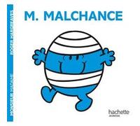 Roger Hargreaves – Monsieur Malchance – Album éveil dès la naissance – broché
