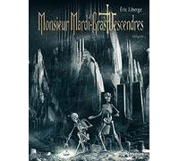 Monsieur Mardi-Gras Descendres Intégrale - Tome 0 - Monsieur Mardi-Gras Descendres Intégrale