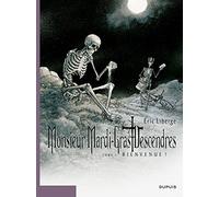 Monsieur Mardi-Gras Descendres, tome 1 : Bienvenue !