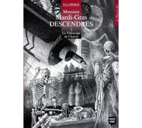 Monsieur Mardi-Gras Descendres - Tome 2 - Le Télescope De Charon