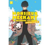 Monsieur Méchant Va Détruire La Terre (Après Ses Congés) - Tome 1