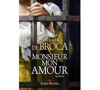 Monsieur mon amour – Les Éditions Albin Michel