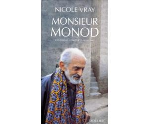 Monsieur Monod, scientifique, voyageur et protestant