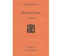 Monsieur Néant Un portrait - Emmanuel Moses - La Bibliotheque - broché - Poésie