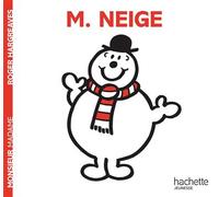 Monsieur Neige - Roger Hargreaves - Hachette Jeunesse - broché - Album jeunesse dès 3 ans
