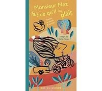 Monsieur Nez fait ce qu'il lui plaît