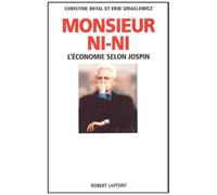Monsieur Ni-Ni - L'economie Selon Jospin