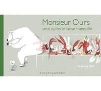 Monsieur Ours veut qu'on le laisse tranquille