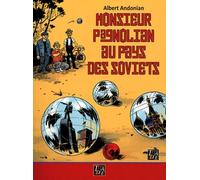 Monsieur Pagnolian aux pays des soviets