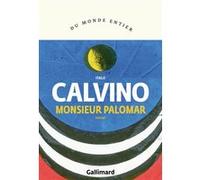 Monsieur Palomar Italo Calvino (Auteur), Christophe Mileschi (Traduction)