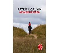 Monsieur Papa Patrick Cauvin (Auteur)
