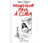 Monsieur Paul à Cuba