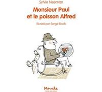 Monsieur Paul et le poisson Alfred