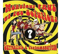 Monsieur Paul et les Solutions – Surrealiste & Fantasmagorique – Vinyle – Broken Silence