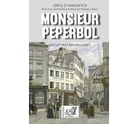 Monsieur Peperbol - Des Lettres Bruxelloises