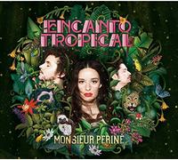 Monsieur Perine - Encanto Tropical