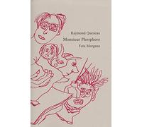 Monsieur Phosphore - Raymond Queneau - Fata Morgana - broché - Théâtre
