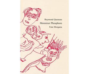Monsieur Phosphore - Raymond Queneau - Fata Morgana - broché - Théâtre