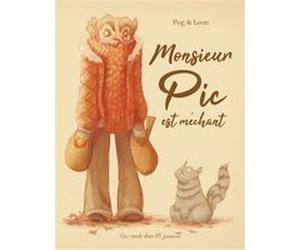 Monsieur Pic est méchant Pog (Auteur), Stéphanie Leon (Auteur)