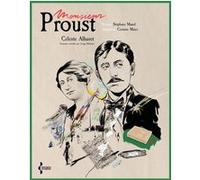 Monsieur Proust Céleste Albaret (Auteur), Georges Belmont (Auteur), Corinne Maier (Adapté), Stéphane Manel (Illustration)
